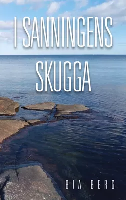 I sanningens skugga