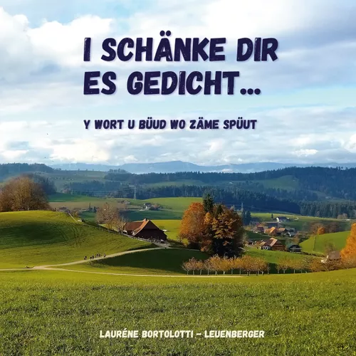I schänke dir es Gedicht