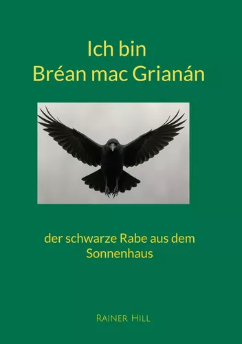 Ich bin Bréan mac Grianán