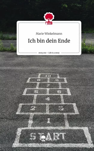 Ich bin dein Ende. Life is a Story - story.one