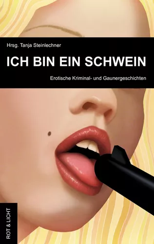 Ich bin ein Schwein