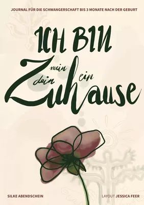 Ich bin mein/dein/ein Zuhause