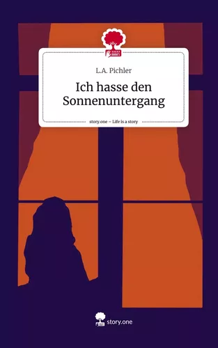 Ich hasse den Sonnenuntergang. Life is a Story - story.one