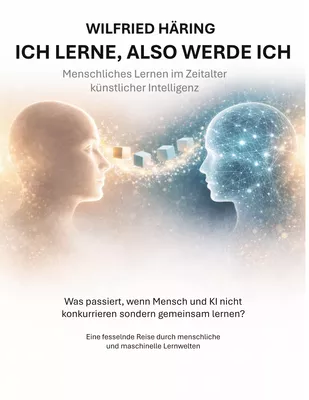 Ich lerne, also werde ich