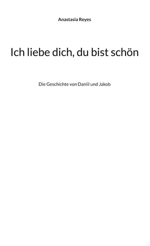 Ich liebe dich, du bist schön