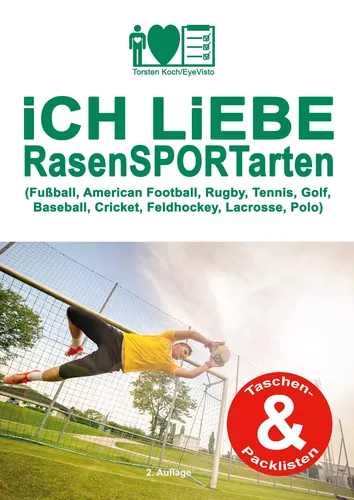 Ich liebe Rasensportarten