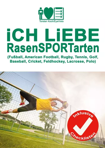 Ich liebe Rasensportarten