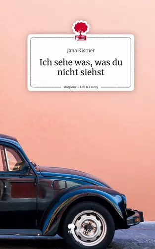 Ich sehe was, was du nicht siehst. Life is a Story - story.one