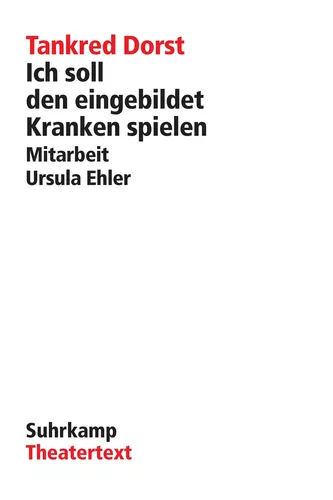 Ich soll den eingebildet Kranken spielen