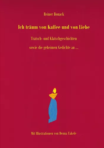 Ich träum von Kaffee und von Liebe