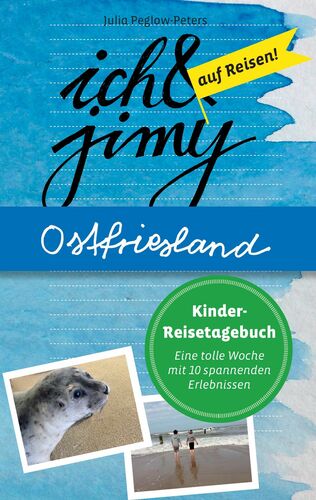 Ich & Jimy auf Reisen! Ostfriesland
