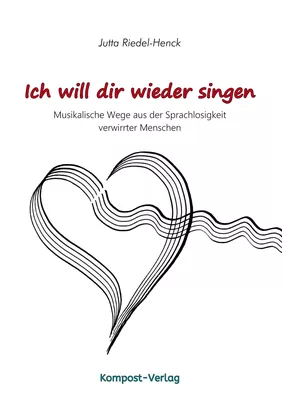 Ich will dir wieder singen
