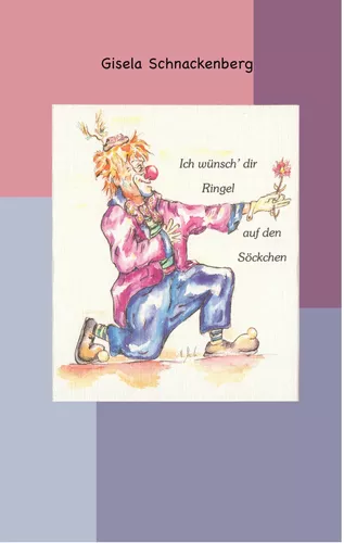 Ich wünsch' dir Ringel auf den Söckchen
