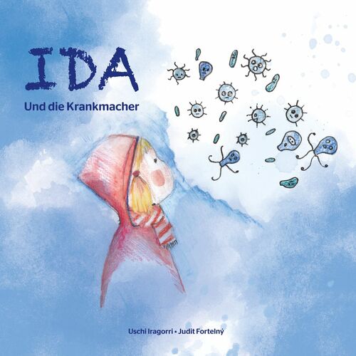 Ida und die Krankmacher