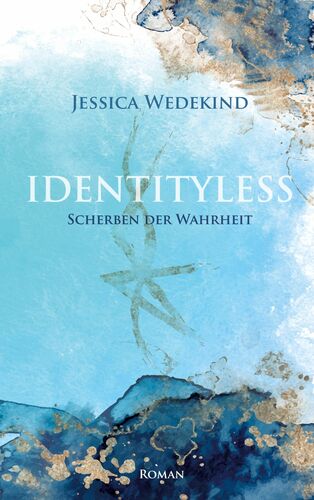 Identityless - Scherben der Wahrheit