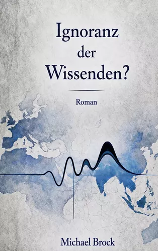 Ignoranz der Wissenden?