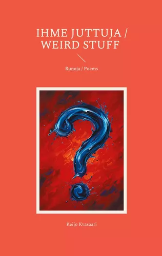 Ihme juttuja /  Weird Stuff