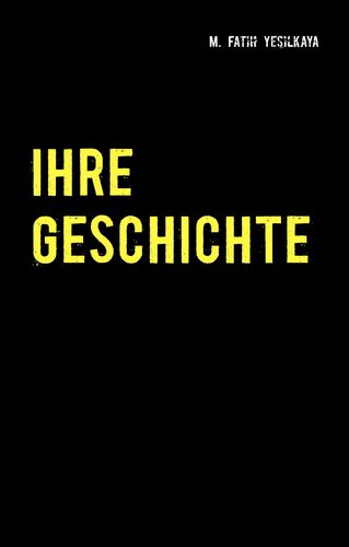 Ihre Geschichte