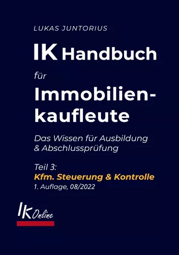 IK Handbuch für Immobilienkaufleute Teil 3 Kfm. Steuerung & Kontrolle