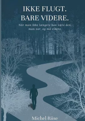 Ikke flugt. Bare videre.