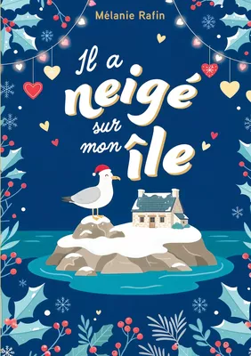 Il a neigé sur mon île