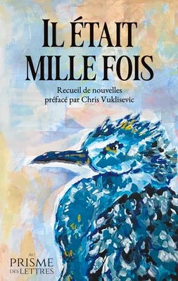 Il était mille fois
