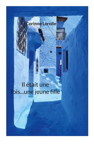Il était une fois...une jeune fille