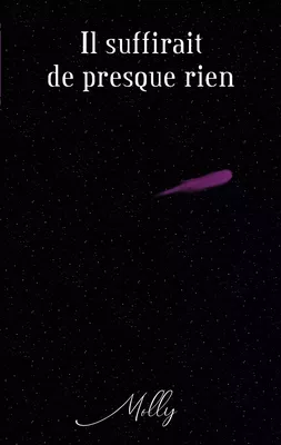 Il suffirait de presque rien