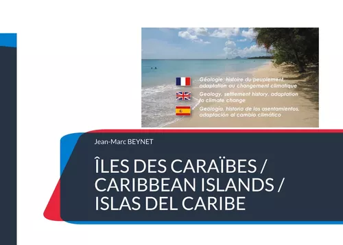 Îles des Caraïbes / Caribbean Islands / Islas del Caribe