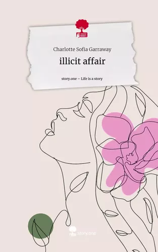 illicit affair. Life is a Story - story.one