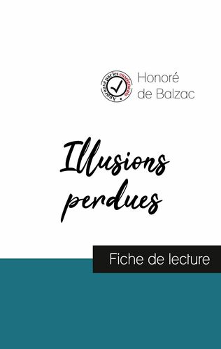 Illusions perdues (Analyse complète de l'oeuvre)