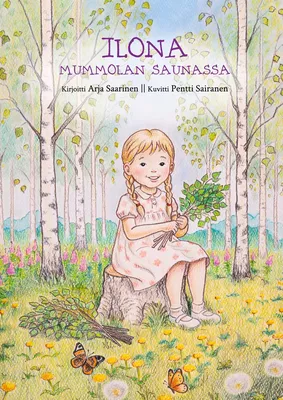 Ilona mummolan saunassa