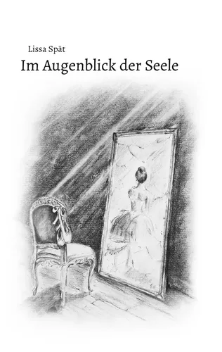 Im Augenblick der Seele