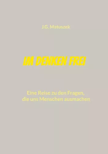 Im Denken frei