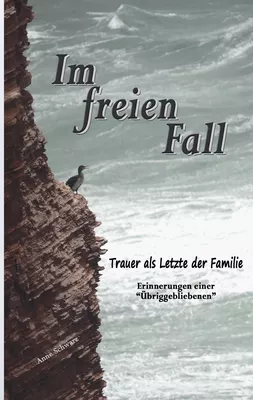 Im freien Fall - Trauer als Letzte der Familie