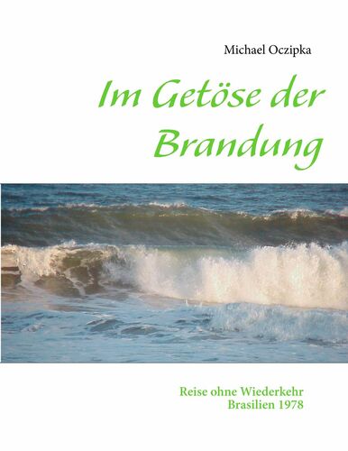 Im Getöse der Brandung