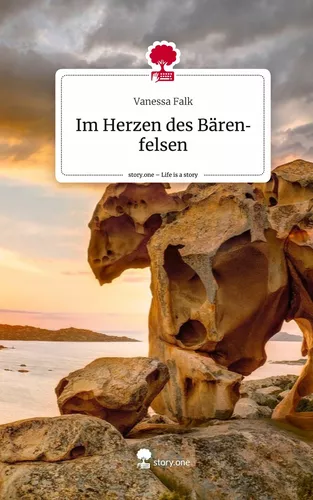 Im Herzen des Bärenfelsen. Life is a Story - story.one