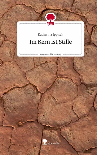 Im Kern ist Stille. Life is a Story - story.one