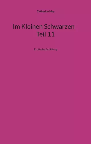 Im Kleinen Schwarzen   Teil 11
