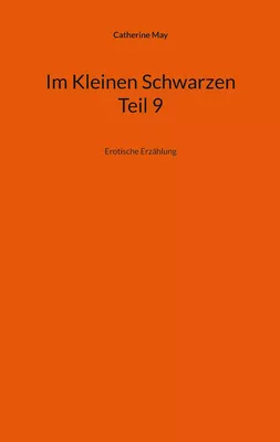 Im Kleinen Schwarzen  -  Teil 9