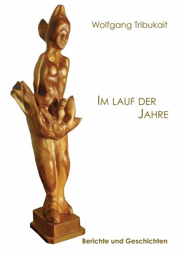 Im Lauf der Jahre
