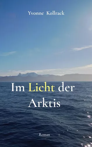 Im Licht der Arktis