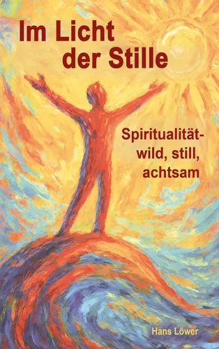 Im Licht der Stille