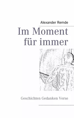 Im Moment für immer