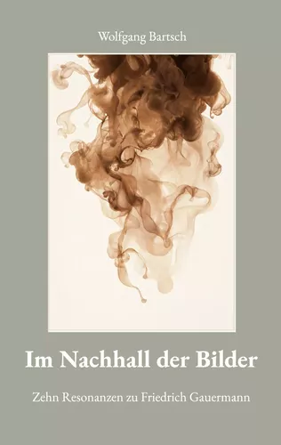 Im Nachhall der Bilder