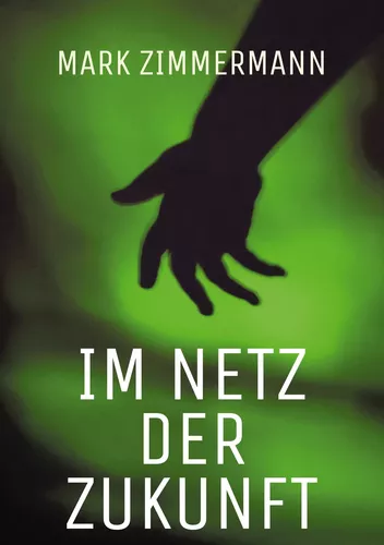 Im Netz der Zukunft
