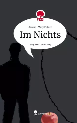 Im Nichts. Life is a Story - story.one