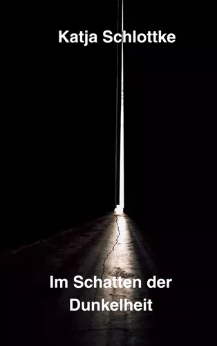 Im Schatten der Dunkelheit