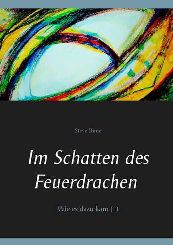 Im Schatten des Feuerdrachen