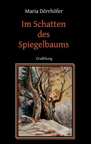 Im Schatten des Spiegelbaums
